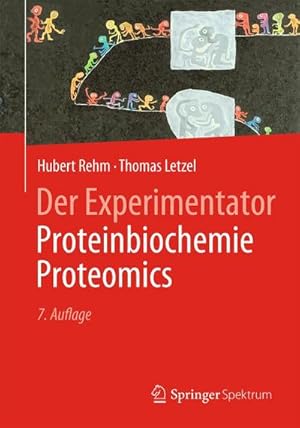 Bild des Verkufers fr Der Experimentator: Proteinbiochemie/Proteomics zum Verkauf von BuchWeltWeit Ludwig Meier e.K.