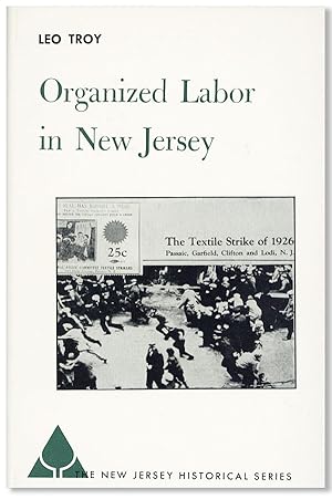 Image du vendeur pour Organized Labor in New Jersey mis en vente par Lorne Bair Rare Books, ABAA