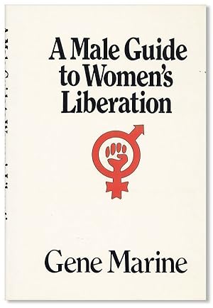 Bild des Verkufers fr A Male Guide to Women's Liberation zum Verkauf von Lorne Bair Rare Books, ABAA