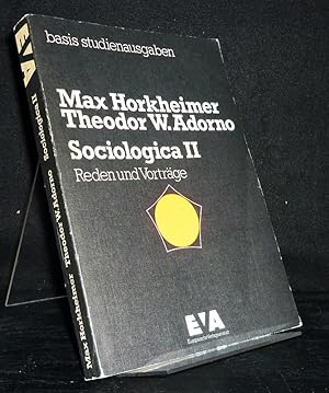 Bild des Verkufers fr Sociologica 2. Reden und Vortrge. [Von Max Horkheimer und Theodor W. Adorno]. zum Verkauf von Antiquariat Kretzer