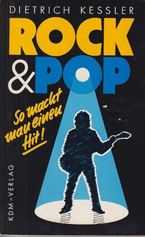 Bild des Verkufers fr Rock + Pop - So macht man einen Hit ! - zum Verkauf von Allguer Online Antiquariat