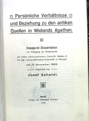 Seller image for Pers�nliche Verh�ltnisse und Beziehung zu den antiken Quellen in Wielands Agathon; Inaugural-Dissertation. for sale by books4less (Versandantiquariat Petra Gros GmbH & Co. KG)