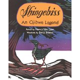 Seller image for Shingebiss: An Ojibwe Legend for sale by Modernes Antiquariat an der Kyll