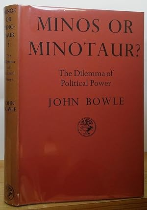 Image du vendeur pour Minos or Minotaur? The Dilemma of Political Power mis en vente par Stephen Peterson, Bookseller