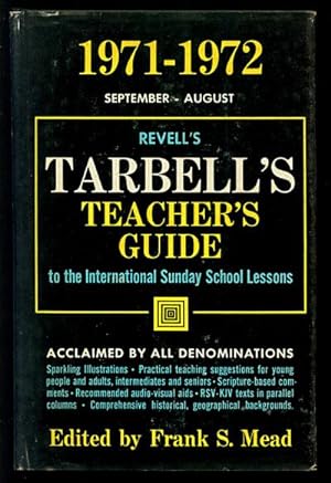 Seller image for Tarbell's Teacher's Guide to the International Bible Lessons for Christian Teaching of the Uniform Course for September 1971 - August 1972 for sale by Inga's Original Choices
