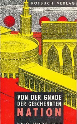 Seller image for Von der Gnade der geschenkten Nation. for sale by Fundus-Online GbR Borkert Schwarz Zerfa