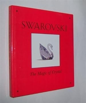 SWAROVSKI : The Magic of Crystal