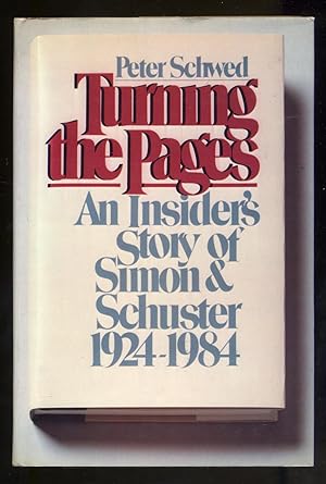 Bild des Verkufers fr Turning The Pages: An Insider's Story of Simon & Schuster 1924-1984 zum Verkauf von Between the Covers-Rare Books, Inc. ABAA