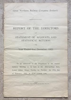 Great Northern Railway Company (Ireland) - Report of the Directors and Statement of Accounts and ...