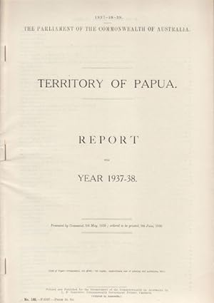 Territory of Papua. Annual Report for the Year 1937-1938.