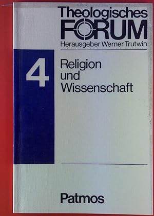 Bild des Verkufers fr Theologisches Forum. Band 4, Religion und Wissenschaft. zum Verkauf von biblion2