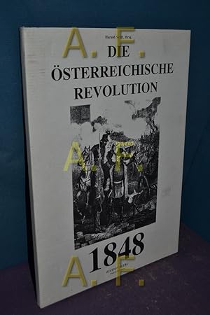 Seller image for Die sterreichische Revolution 1848 for sale by Antiquarische Fundgrube e.U.