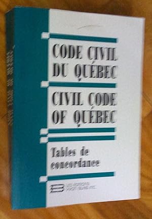 Image du vendeur pour Code civil du Qubec - Civil Code of Qubec. Tables de concordance mis en vente par Livresse
