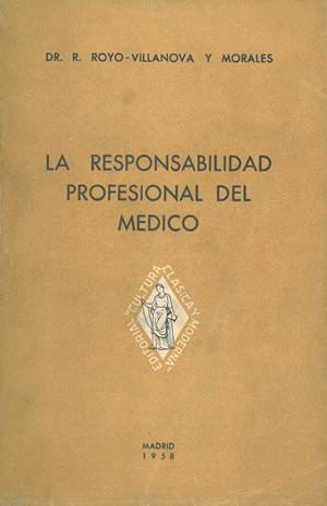 Imagen del vendedor de LA RESPONSABILIDAD PROFESIONAL DEL MDICO. a la venta por Librera Anticuaria Galgo
