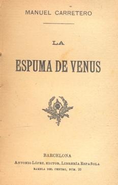 Imagen del vendedor de LA ESPUMA DE VENUS. a la venta por Librera Anticuaria Galgo