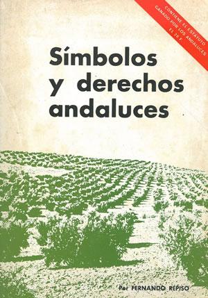 Imagen del vendedor de SMBOLOS Y DERECHOS ANDALUCES. a la venta por Librera Anticuaria Galgo