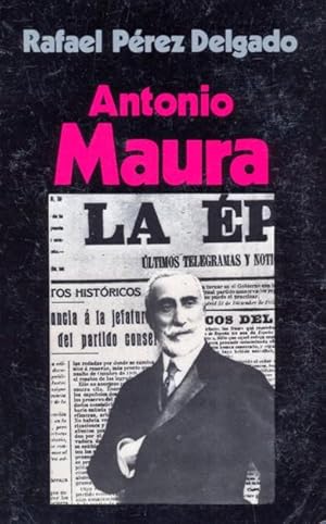 Imagen del vendedor de ANTONIO MAURA. a la venta por Librera Anticuaria Galgo