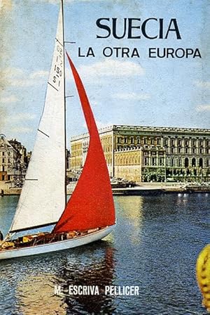 Imagen del vendedor de SUECIA: LA OTRA EUROPA. a la venta por Librera Anticuaria Galgo