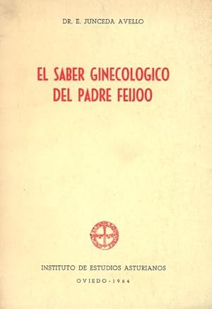 Imagen del vendedor de EL SABER GINECOLGICO DEL PADRE FEIJO. a la venta por Librera Anticuaria Galgo