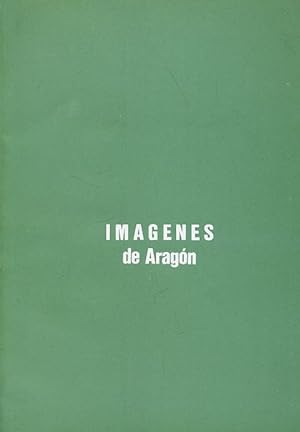 Imagen del vendedor de IMGENES DE ARAGN. a la venta por Librera Anticuaria Galgo