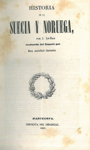 Imagen del vendedor de HISTORIA DE LA NORUEGA Y SUECIA. a la venta por Librera Anticuaria Galgo