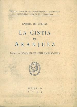 Imagen del vendedor de LA CINTIA DE ARANJUEZ. a la venta por Librera Anticuaria Galgo