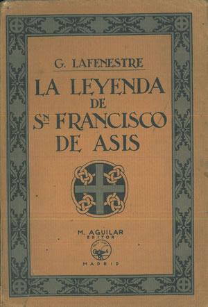 Imagen del vendedor de LA LEYENDA DE SAN FRANCISCO DE ASS. a la venta por Librera Anticuaria Galgo