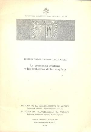 Bild des Verkufers fr LA CONCIENCIA CRISTIANA Y LOS PROBLEMAS DE LA CONQUISTA. zum Verkauf von Librera Anticuaria Galgo