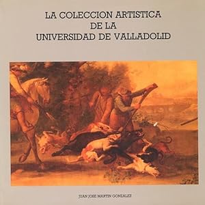 Imagen del vendedor de LA COLECCIN ARTSTICA DE LA UNIVERSIDAD DE VALLADOLID. a la venta por Librera Anticuaria Galgo