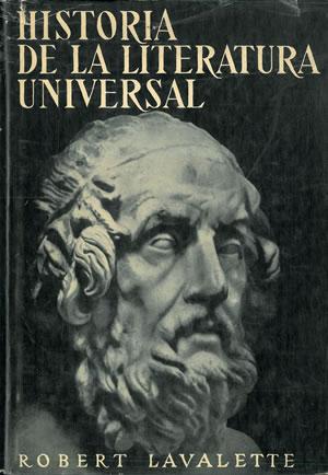 Imagen del vendedor de HISTORIA DE LA LITERATURA UNIVERSAL. a la venta por Librera Anticuaria Galgo