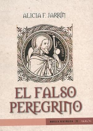 Imagen del vendedor de EL FALSO PEREGRINO. a la venta por Librera Anticuaria Galgo