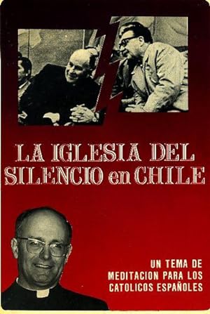 Imagen del vendedor de LA IGLESIA DEL SILENCIO EN CHILE. Un tema de meditación para los católicos españoles. a la venta por Librería Anticuaria Galgo