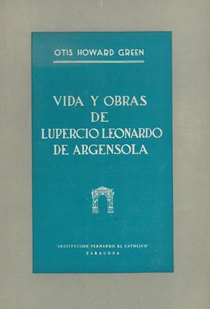 Imagen del vendedor de VIDA Y OBRAS DE LUPERCIO LEONARDO DE ARGENSOLA a la venta por Librera Anticuaria Galgo