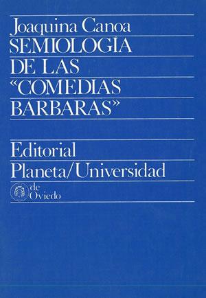 Imagen del vendedor de SEMIOLOGA DE LAS 'COMEDIAS BRBARAS' a la venta por Librera Anticuaria Galgo