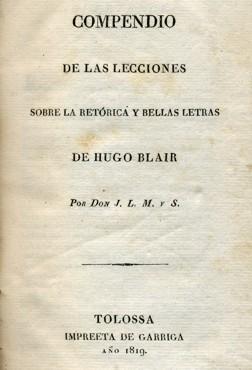 Bild des Verkufers fr COMPENDIO DE LAS LECCIONES SOBRE LA RETRICA Y BELLAS LETRAS DE HUGO BLAIR. zum Verkauf von Librera Anticuaria Galgo