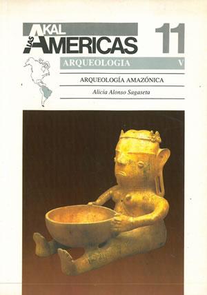 Imagen del vendedor de ARQUEOLOGA AMAZNICA (AKAL. LAS AMRICAS 11) a la venta por Librera Anticuaria Galgo