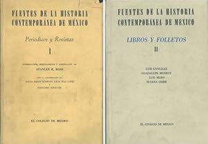 Imagen del vendedor de FUENTES DE LA HISTORIA CONTEMPORNEA DE MXICO. Tomo I: Peridicos y Revistas - Tomo II: Libros y Folletos. a la venta por Librera Anticuaria Galgo