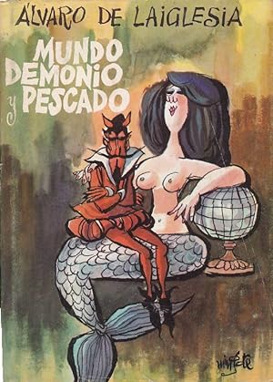 Seller image for MUNDO, DEMONIO Y PESCADO for sale by Librera Anticuaria Galgo