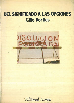 Imagen del vendedor de DEL SIGNIFICADO A LAS OPCIONES. a la venta por Librera Anticuaria Galgo