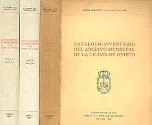 Imagen del vendedor de CATLOGO-INVENTARIO DEL ARCHIVO MUNICIPAL DE LA CIUDAD DE OVIEDO. Tres volmenes. a la venta por Librera Anticuaria Galgo