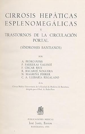 Imagen del vendedor de CIRROSIS HEPTICAS ESPLENOMEGLICAS Y TRASTORNOS DE LA CIRCULACIN PORTAL (SNDROMES BANTIANOS). a la venta por Librera Anticuaria Galgo