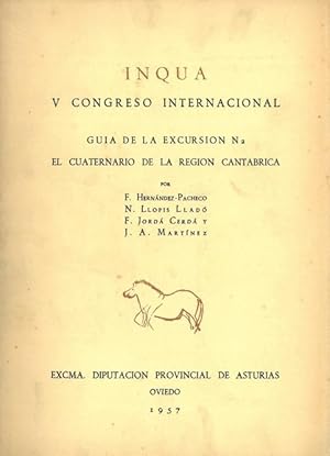 Bild des Verkufers fr INQUA. V CONGRESO INTERNACIONAL. GUA DE LA EXCURSIN N 2. EL CUATERNARIO DE LA REGIN CANTBRICA. zum Verkauf von Librera Anticuaria Galgo