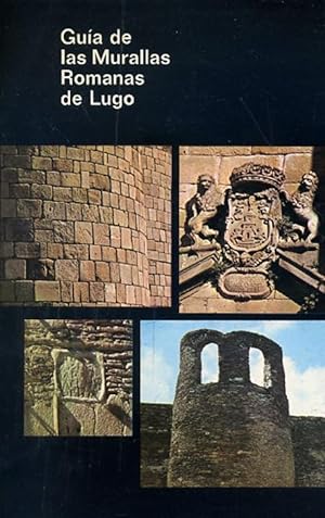 Seller image for GUA DE LAS MURALLAS ROMANAS DE LUGO. for sale by Librera Anticuaria Galgo
