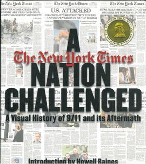 Seller image for (Atentados del 11 de septiembre en Nueva York) A NATION CHALLENGED: A VISUAL HISTORY OF 9/11 AND ITS AFTERMATH. for sale by Librera Anticuaria Galgo