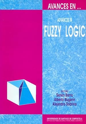 Imagen del vendedor de ADVANCES IN FUZZY LOGIC. Selected papers (with coments) of some spanish authors. [ESTUDIOS DE LGICA DIFUSA] a la venta por Librera Anticuaria Galgo