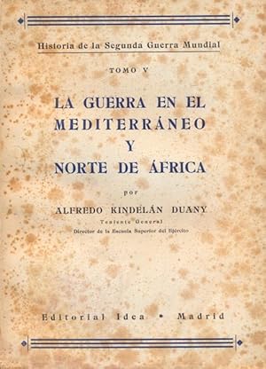 Imagen del vendedor de HISTORIA DE LA SEGUNDA GUERRA MUNDIAL.TOMO V. LA GUERRA EN EL MEDITERRNEO Y NORTE DE FRICA. a la venta por Librera Anticuaria Galgo