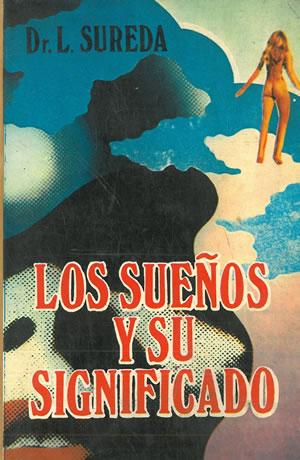 Imagen del vendedor de LOS SUEOS Y SU SIGNIFICADO. a la venta por Librera Anticuaria Galgo