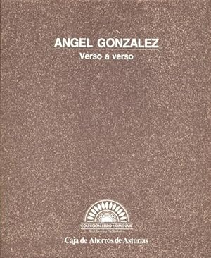 Imagen del vendedor de NGEL GONZLEZ. VERSO A VERSO. a la venta por Librera Anticuaria Galgo