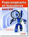 Imagen del vendedor de POSICIONAMIENTO EN BUSCADORES. Edicin 2009. a la venta por Librera Anticuaria Galgo