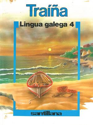 Seller image for TRAIA. LINGUA GALEGA 4. for sale by Librera Anticuaria Galgo